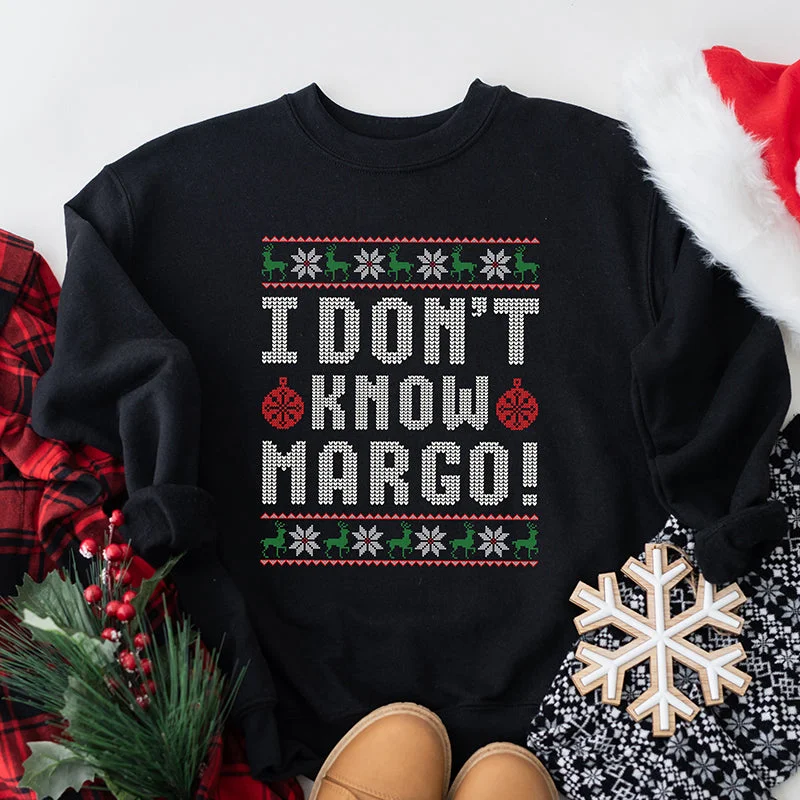 I Don't Know Margo! Holiday Crewneck