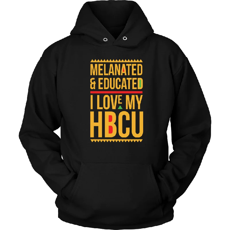 Melanated & Educated - I Love My HBCU Hoodie